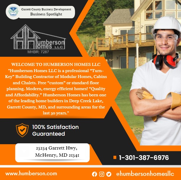 Todays Business Spotlight 📣 is on the Humberson Homes!
Visit them at www.humberson.com or Humberson Homes LLC
Follow us to see more daily Garrett County Business Spotlights!
If you are interested in having your business featured contact Connor Norman at cnorman@garrettcountymd.gov. #businessdevelopment #garrettcountymd